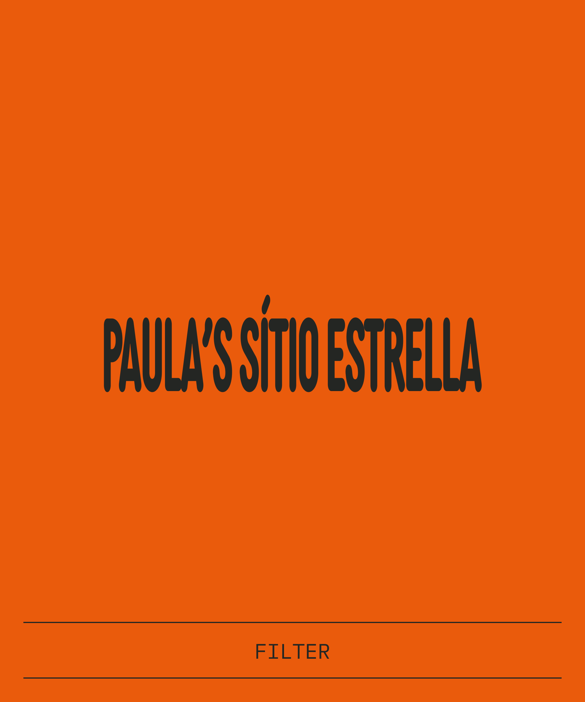 Paula's Sítio Estrella (Filter)