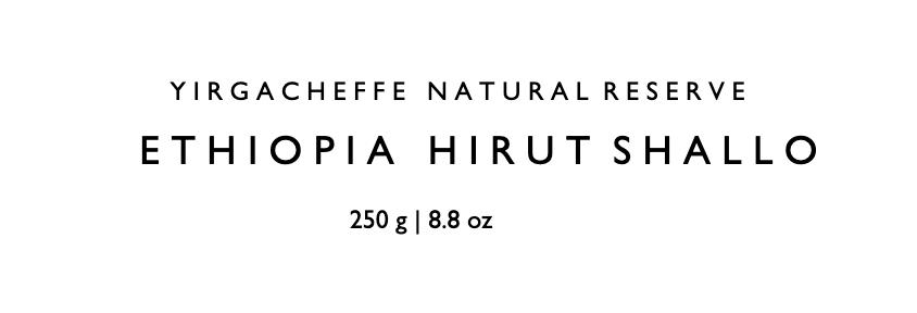 Ethiopia Natural Hirut Shallo