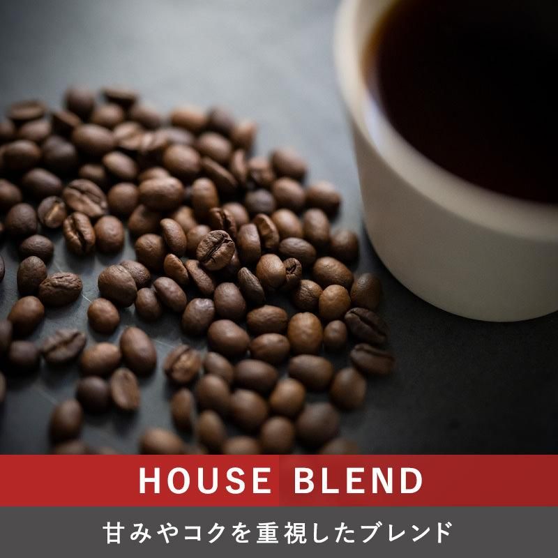 House Blend